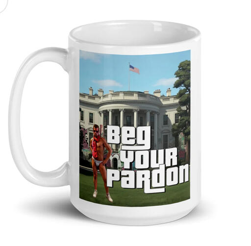 Beg Your Pardon Hunter Biden Mug